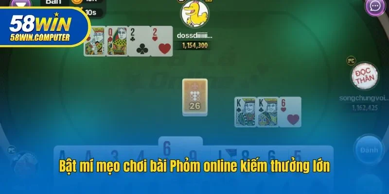 Bật mí mẹo chơi bài Phỏm online kiếm thưởng lớn